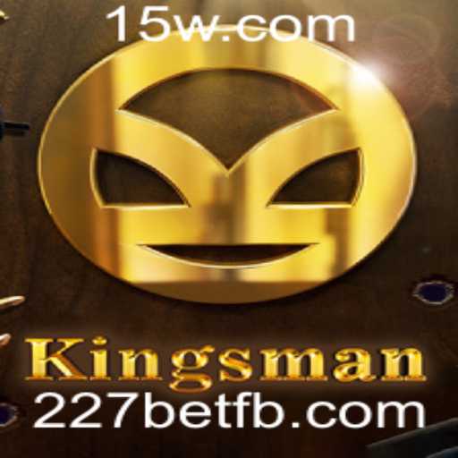 Explorando o Mundo de Kingsman: Um Jogo Instigante no Universo 227bet