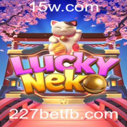 Explorando LuckyNeko no Mundo de Apostas Online com 227bet