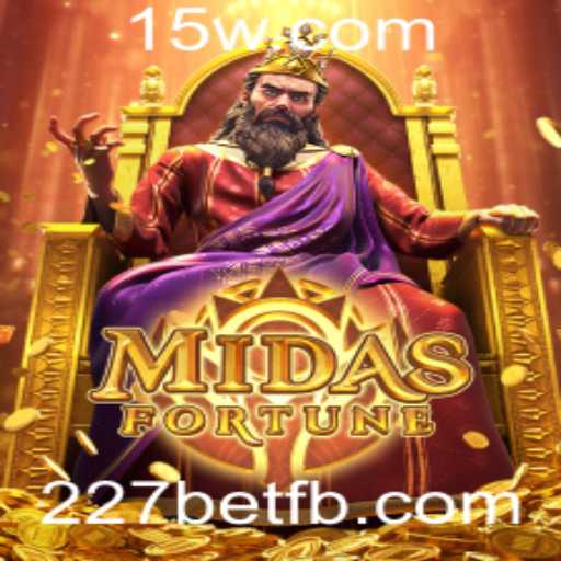 Descubra o Fascinante Mundo de MidasFortune com 227bet